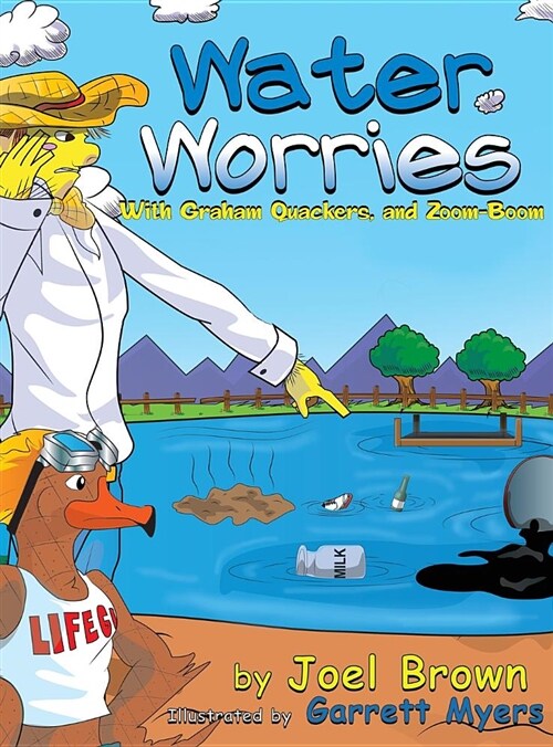 Water Worries with Graham Quackers, and Zoom-Boom (Hardcover)