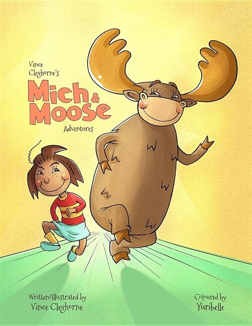 Mich & Moose Adventures (Paperback)