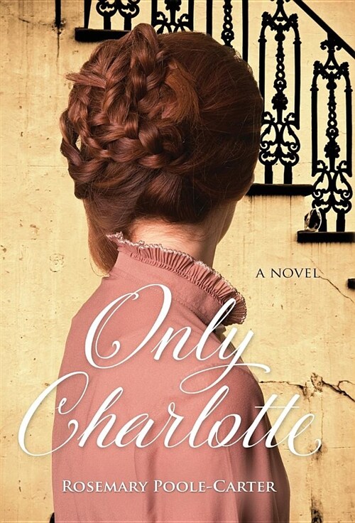 Only Charlotte (Hardcover)