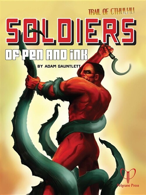 Soldiers of Pen and Ink (Paperback)