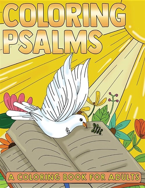 Coloring Psalms: A Coloring Book for Adults (Paperback)