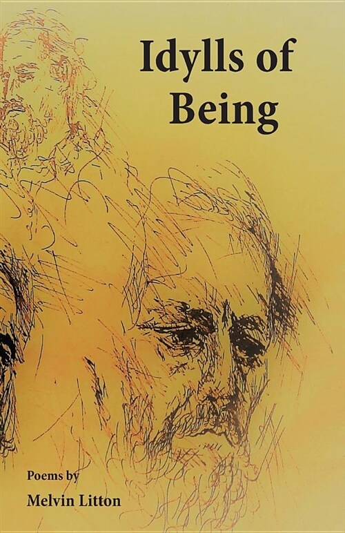 Idylls of Being (Paperback)