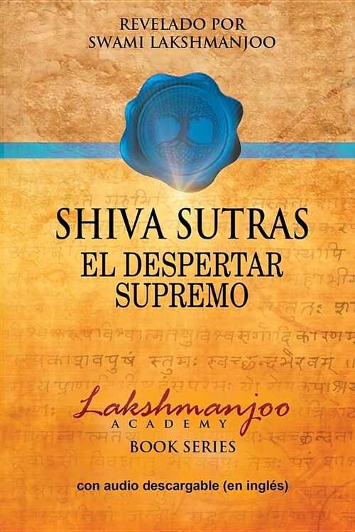 Shiva Sutras: El Despertar Supremo (Paperback)