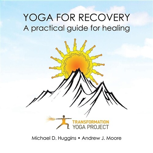 Yoga for Recovery: A Practical Guide for Healing (Paperback)