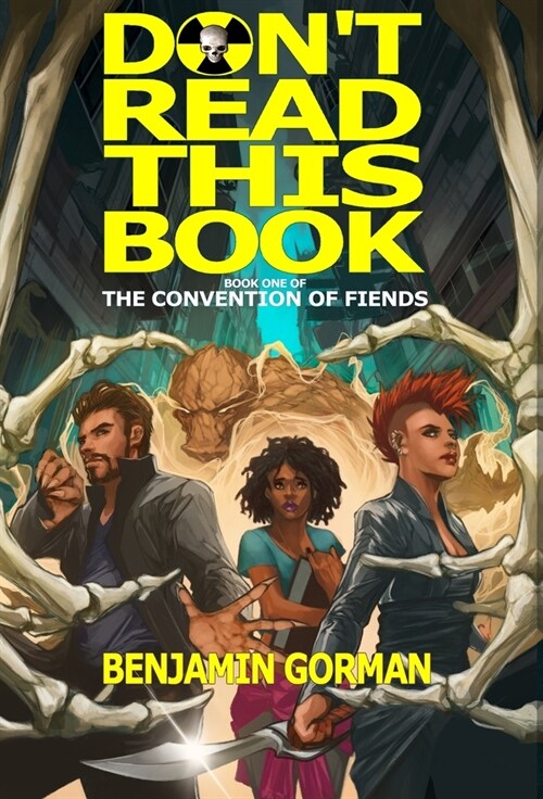 Dont Read This Book: The Convention of Fiends, Book 1 (Hardcover)