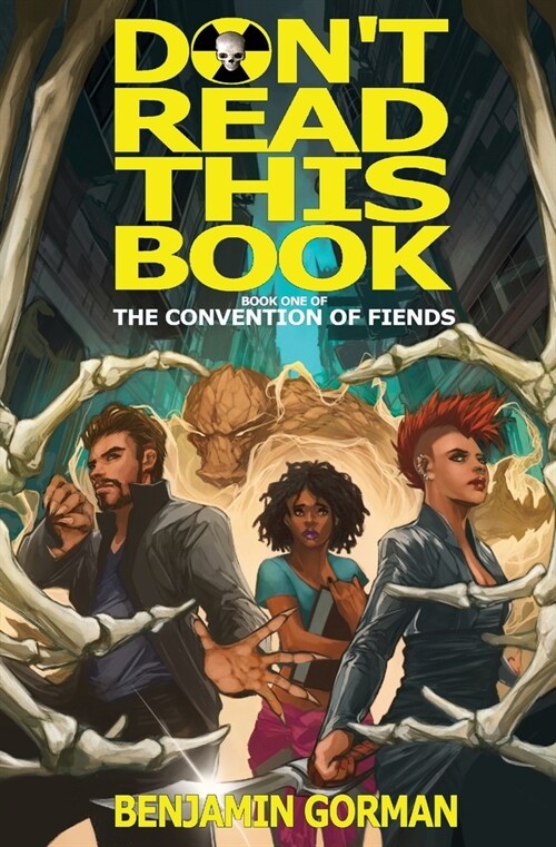 Dont Read This Book: The Convention of Fiends, Book 1 (Paperback)