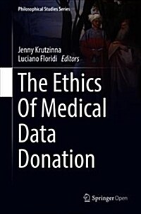 The Ethics of Medical Data Donation (Hardcover, 2019)