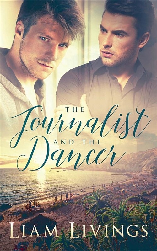 The Journalist and the Dancer (Paperback)
