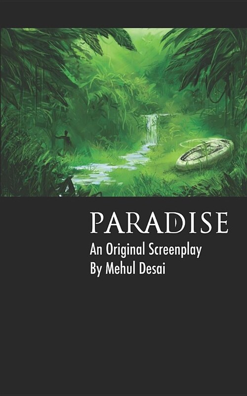 Paradise: An Original Screenplay (Paperback)