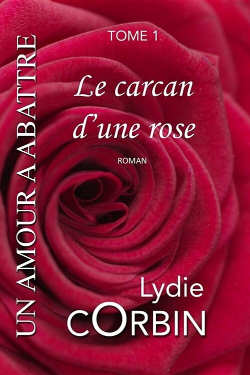 Le Carcan dUne Rose (Paperback)