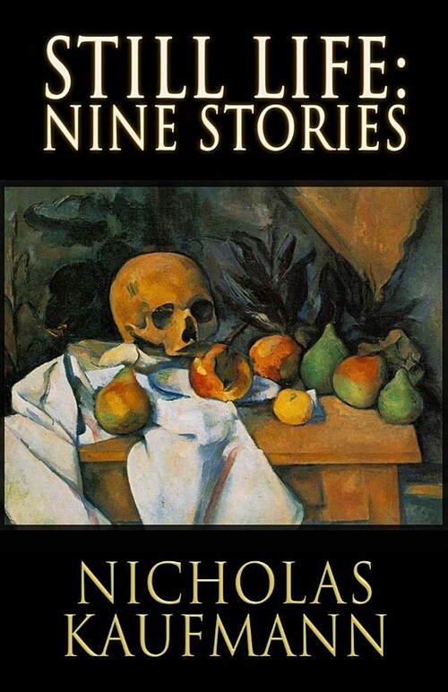 Still Life: Nine Stories (Paperback)