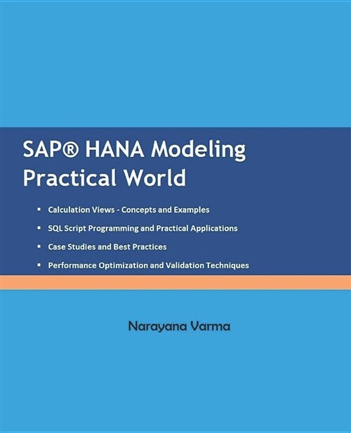 SAP Hana Modeling Practical World (Paperback)