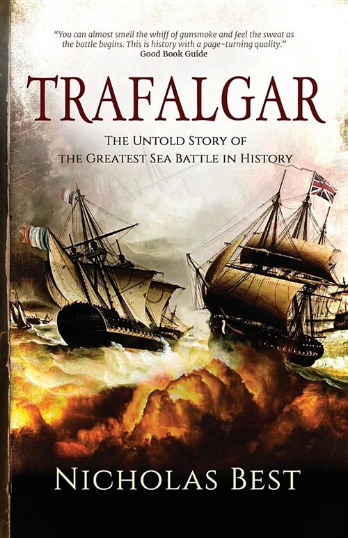 Trafalgar : The Untold Story of the Greatest Sea Battle in History (Paperback)