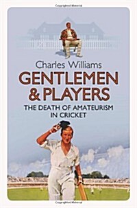 Gentlemen and Players (Hardcover)