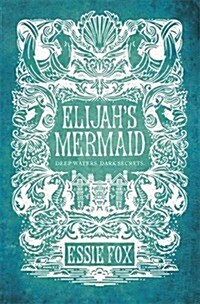 Elijahs Mermaid (Hardcover)