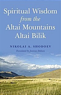 Spiritual Wisdom from the Altai Mountains (Paperback)