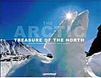 The Arctic: Treasure of the North (Hardcover)  