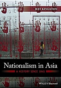 Nationalism in Asia: A History Since 1945 (Hardcover)