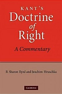 Kants Doctrine of Right : A Commentary (Paperback)