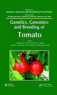 Genetics, Genomics and Breeding of Tomato (Hardcover)