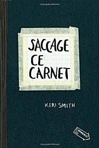 Saccage Ce Carnet (Paperback)