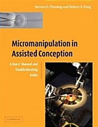 Micromanipulation in Assisted Conception (Paperback)