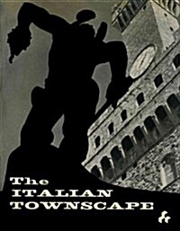 The Italian Townscape (Hardcover)