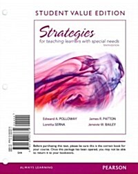 Strategies for Teaching Learners with Special Needs, Student Value Edition (Loose Leaf, 10)