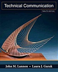 Technical Communication + MyTechCommLab (Paperback, Pass Code, 12th)