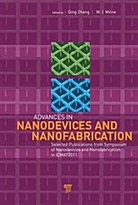 Advances in Nanodevices and Nanofabrication (Hardcover)
