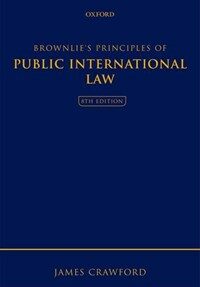 Brownlie's principles of public international law 8th ed