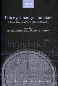 Telicity, change, and state : a cross-categorial view of event structure