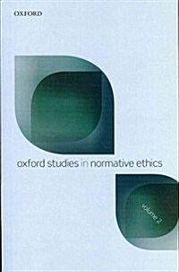 Oxford Studies in Normative Ethics, Volume 2 (Paperback)