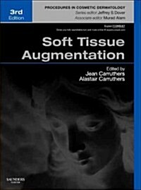 Soft Tissue Augmentation: Procedures in Cosmetic Dermatology Series (Expert Consult - Online and Print) (Hardcover, 3, Revised)