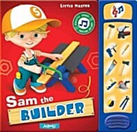 Sam the Builder (Board Books)