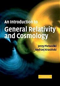 An Introduction to General Relativity and Cosmology (Paperback)