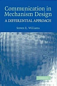 Communication in Mechanism Design : A Differential Approach (Paperback)