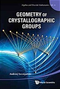 Geometry of Crystallographic Groups (Hardcover)