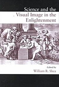 Science and the Visual Image in the Enlightenment (Hardcover)