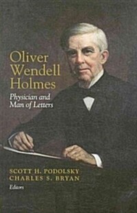 Oliver Wendell Holmes (Paperback)