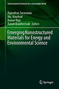 Emerging Nanostructured Materials for Energy and Environmental Science (Hardcover)