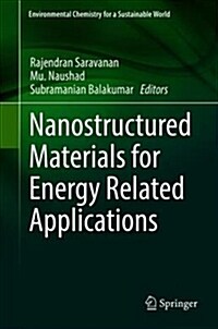Nanostructured Materials for Energy Related Applications (Hardcover)
