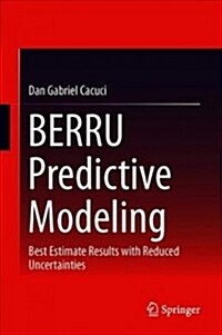 Berru Predictive Modeling: Best Estimate Results with Reduced Uncertainties (Hardcover, 2019)