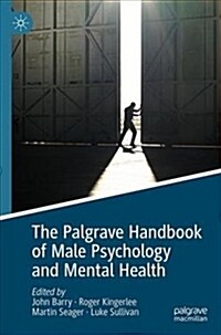 The Palgrave Handbook of Male Psychology and Mental Health (Hardcover)