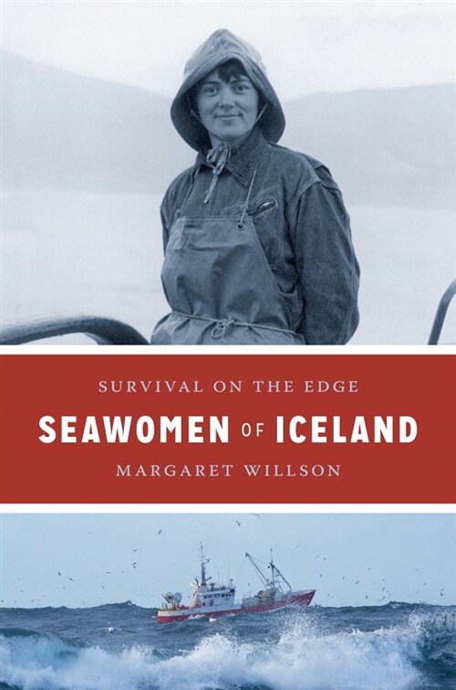 Seawomen of Iceland: Survival on the Edge (Paperback)