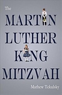 The Martin Luther King Mitzvah (Paperback)