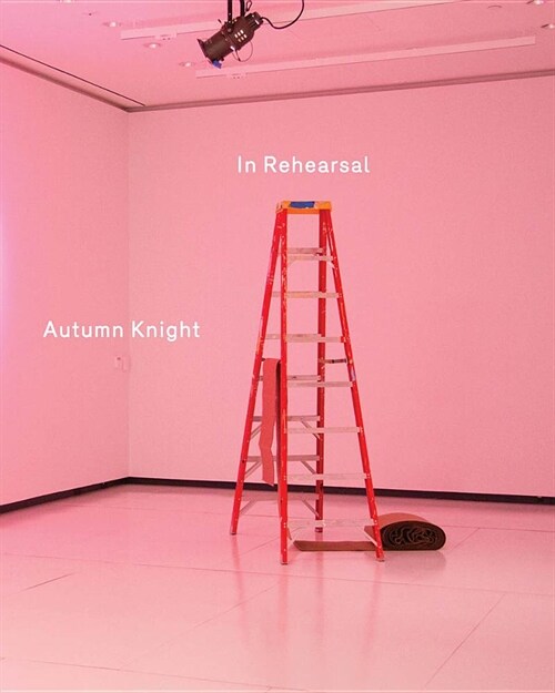 Autumn Knight: In Rehearsal (Paperback)