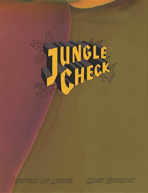 Cristina de Middel & Kalev Erickson: Jungle Check (Paperback)