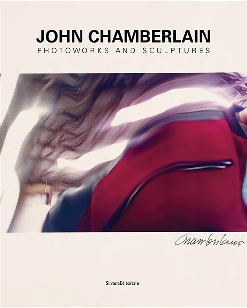 John Chamberlain: Bending Spaces (Paperback)