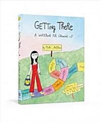 Getting There: A Workbook for Growing Up (Other)